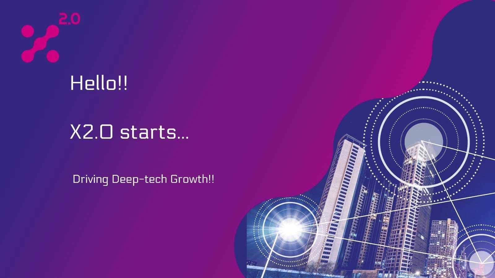 Driving deeptech growth  X 2.0!